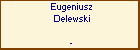 Eugeniusz Delewski
