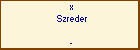 x Szreder