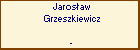 Jarosaw Grzeszkiewicz