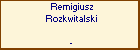 Remigiusz Rozkwitalski