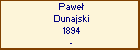 Pawe Dunajski