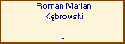 Roman Marian Kbrowski