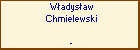 Wadysaw Chmielewski