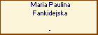 Maria Paulina Fankidejska