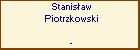 Stanisaw Piotrzkowski