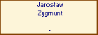 Jarosaw Zygmunt