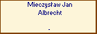 Mieczysaw Jan Albrecht