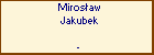 Mirosaw Jakubek
