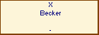 X Becker