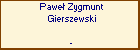 Pawe Zygmunt Gierszewski