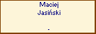 Maciej Jasiski
