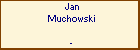 Jan Muchowski