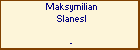 Maksymilian Slanesl