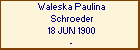 Waleska Paulina Schroeder