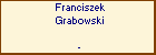 Franciszek Grabowski
