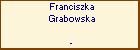Franciszka Grabowska