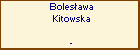 Bolesawa Kitowska