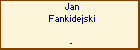 Jan Fankidejski