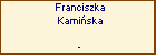 Franciszka Kamiska