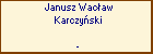 Janusz Wacaw Karczyski