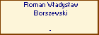 Roman Wadysaw Borszewski