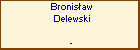 Bronisaw Delewski