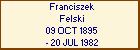 Franciszek Felski
