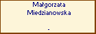 Magorzata Miedzianowska