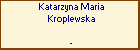 Katarzyna Maria Kroplewska