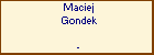 Maciej Gondek