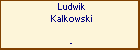 Ludwik Kalkowski
