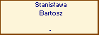 Stanisawa Bartosz