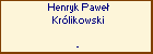 Henryk Pawe Krlikowski