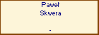 Pawe Skwera