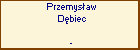 Przemysaw Dbiec