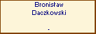 Bronisaw Daczkowski