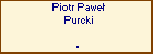 Piotr Pawe Purcki