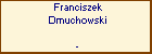 Franciszek Dmuchowski