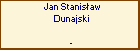 Jan Stanisaw Dunajski