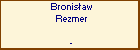 Bronisaw Rezmer