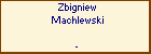 Zbigniew Machlewski