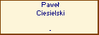 Pawe Ciesielski