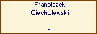 Franciszek Ciecholewski