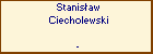 Stanisaw Ciecholewski