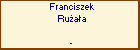 Franciszek Ruaa