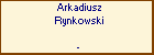 Arkadiusz Rynkowski