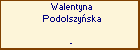 Walentyna Podolszyska
