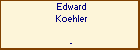 Edward Koehler