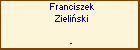 Franciszek Zieliski