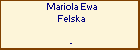 Mariola Ewa Felska